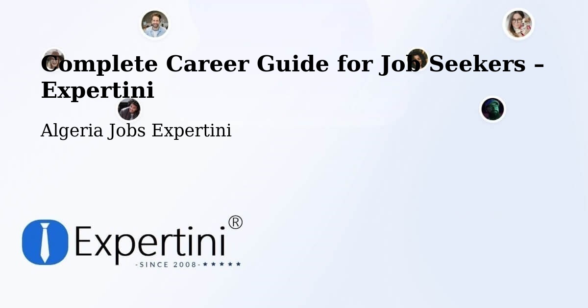 Career Guide for Job Seekers – El Khroub - El Khroub, Algeria Jobs Expertini